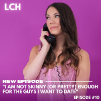 I am not skinny (or pretty) enough for the guys I want to date