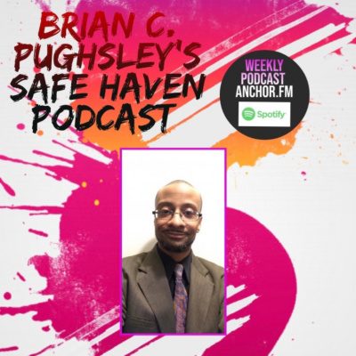 Brian C Pughsleys Safe Haven