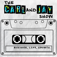 Carl and Jay Show | Episode 24 Lessons