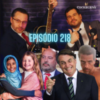 Episódio 218: Faixas do CHEGA, Dr. Bolsonaro, Dr. Hunter Biden, Anúncios que fazem chorar