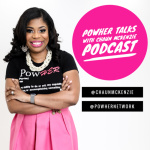Powher Talks With Chaun Mckenzie