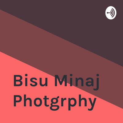 Bisu Minaj Photgrphy