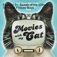 Episode 01: Spawn of the Slithis (1978) - Slow Mo‘ Frisbee Boys