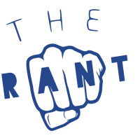 The Rant Episode # 1