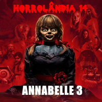Horrolândia 14 | Annabelle 03