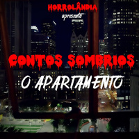 Contos Sombrios S01E01 | O Apartamento | Horrolândia