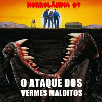 Horrolândia 09: O Ataque dos Vermes Malditos
