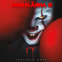 Horrolândia 15 | It - Capítulo Dois