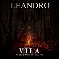 LEANDRO - A VILA [Conto Interativo]