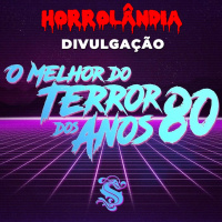 O Melhor do Terror dos Anos 80