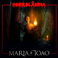 Horrolândia 24 | Maria e João