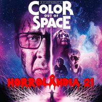 Horrolândia 21 | A Cor Que Caiu do Espaço