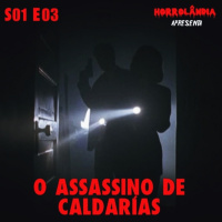 O Assassino de Caldarías S01E03 | Horrolândia