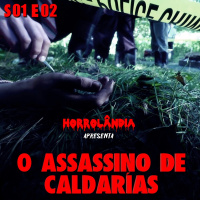 O Assassino de Caldarías S01E02 | Horrolândia
