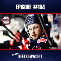 Episode #194 - A tough week for the team, but still some positives to take away, then we get to know Keets Fawcett