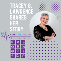 Caregivers Stories Podcast: Tracey S. Lawrence, Author of Dementia Sucks A Caregivers Journey – With Lessons Learned shares her caregivers story