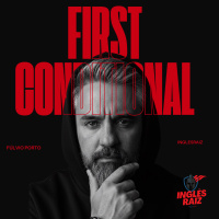 Mastering the First Conditional
