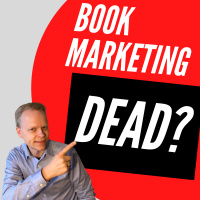 Why do some self-published writers say that book marketing is dead? What am I missing here?