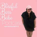 Blissful Boss Babe Podcast