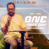 One More Day | May First Wednesday | Pastor Corey Kope