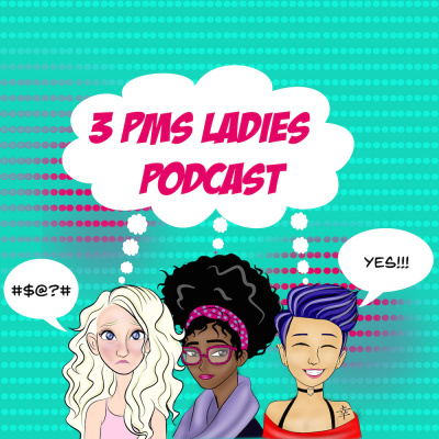 3 Pms Ladies Podcast