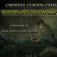 Tomb of Annihilation - ESP DD: Crystal Coven Chimeras - Episode II - The Witch of Mbala