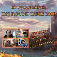 DM RoundTable: World-Building 101  Tips for New DMs - Part II - ESPDND