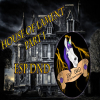 House of Lament: Part I - ESPDND