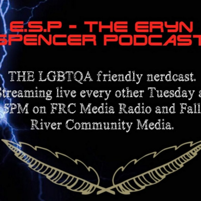 Esp - Eryn Spencer Podcast