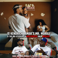 Case 266: Is Kendrick Lamar’s Mr. Morale  the Big Steppers a Masterpiece Or a Misstep?