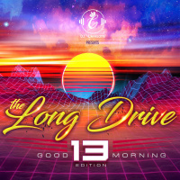 The Long Drive Volume 13 Good Morning Edition