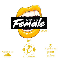 The Future Is Female Volume 5