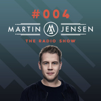 Martin Jensen Radio Show #004 - April 2018