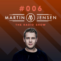 Martin Jensen Radio Show #006 - June 2018