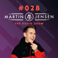 The Martin Jensen Radio Show #028 - May 2020