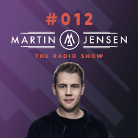 Martin Jensen Radio Show #012 - January 2019