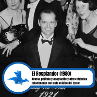 El resplandor: novela y adaptación cinematográfica de un clásico del terror