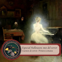 Gabinete de Curiosidades - 5- 15 Cuentos de terror para pasar Halloween (Parte I)