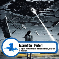 Escuadrón Parte 1: la saga de ciencia ficción de Brandon Sanderson
