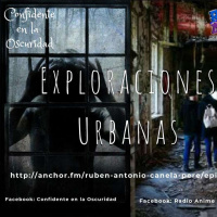 Fantasmas, exploraciones urbanas