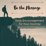 Be The Message