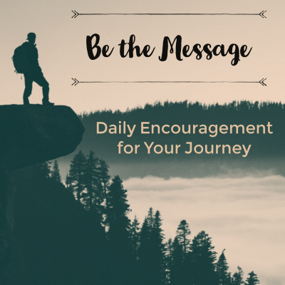 Be The Message