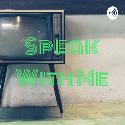 Speak With Me