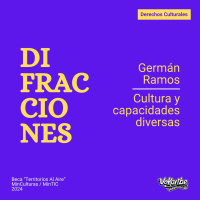 Difracciones - Cultura y capacidades diversas Pt2