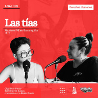 Las Tias_Aborto e IVE en Barranquilla_Ep 2