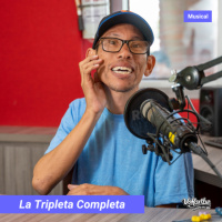 250726 - La Tripleta Completa
