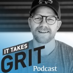 It Takes Grit