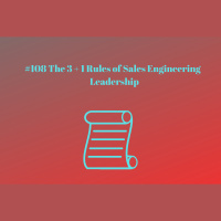 The 3 + 1 Rules of Sales Engineering Leadership