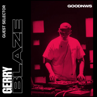 Guest Selector : Gerry Blaze