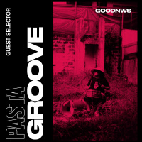 Guest Selector : Pasta Groove